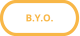 B.Y.O.