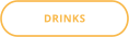 DRINKS