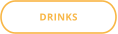 DRINKS