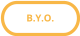 B.Y.O.